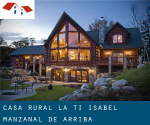 Casa Rural la Ti Isabel (Manzanal de Arriba)
